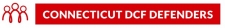 Connecticut DCF Defenders